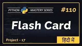 Flash Card Game in Python (Hindi) &ndash; Python Project 17 | Flash Card App + Source Code