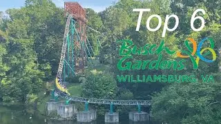 Top 6 Roller Coasters at Busch Gardens Williamsburg