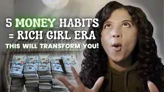 5 Financial Habits to Transform Your Life