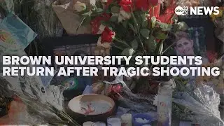 Brown University students return to campus following the tragic shooting