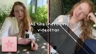 ae like intro on videostar