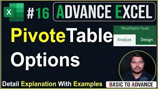 Ms Excel Pivote Table, options and Advance tools With Examples | Lecture-16 UPCISS