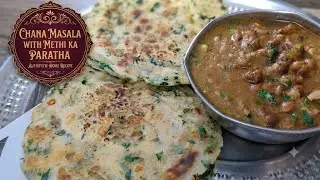 Chana Masala With Methi Ka Paratha l Mazedar Nashta l Chana Masala With Methi Ka Paratha Receipe 