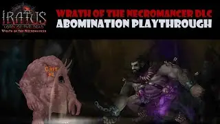 Let's Play Wrath of the Necromancer DLC - Abomination Edition