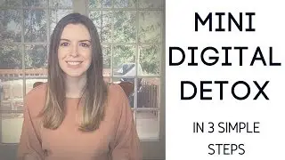 Mini- Digital Detox