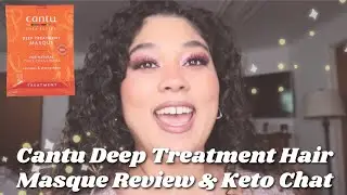 Cantu Deep Treatment Hair Masque Review + Why I'm Back on Keto 💇&zwj;♀️🥑