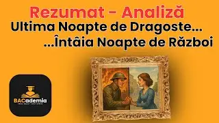 BAC-ul pentru toți - [REZUMAT] Ultima Noapte de Dragoste...&Icirc;nt&acirc;ia noapte de Război