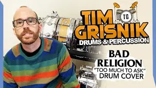 Bad Religion - Too Much To Ask (drum cover)
