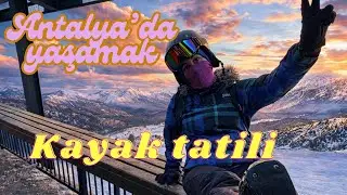 Cennette yaşamak|Antalya'da Kayak Keyfi ❄️⛷️