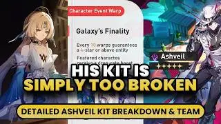 ASHVEIL INSANE KIT?! | FULL DETAILED ASHVEIL / LA MANCHA KIT LEAK BREAKDOWN?? - HSR 4.0 LEAKS