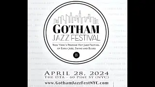 Gotham Jazz Festival 2024 - New York Hot Jazz Camp Ensembles