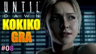 Kokiko Gra w Until Dawn Część 08 Prawda