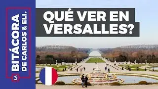 6 D&iacute;as en Par&iacute;s #5 :: Qu&eacute; ver en el Palacio de Versalles ✈🇫🇷