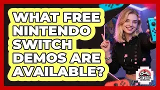 What Free Nintendo Switch Demos Are Available?