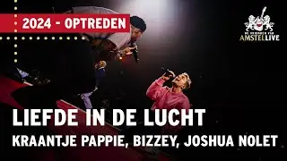 Kraantje Pappie, Bizzey, Joshua Nolet | Liefde In De Lucht  | VVAL 2024