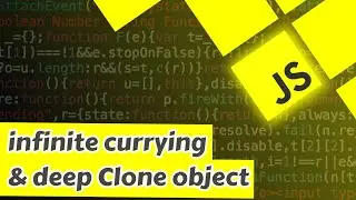 13. infinite currying and deep clone object | Accenture javascript interview question in Hindi