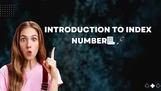 INTRODUCTION TO 'INDEX NUMNER' and PROBLEMS ON 'SIMPLE AGGREGATIVE METHOD'.