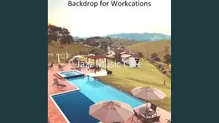 Background for Workcations