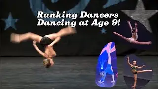 Ranking Dancers Dancing at Age 9 | Dance Moms