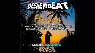 Deekembeat - Florida [Loopcrashing Remix] [One7Audio]