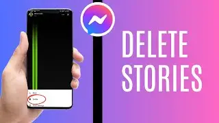 How To Delete Stories From Messenger (Full Guide)