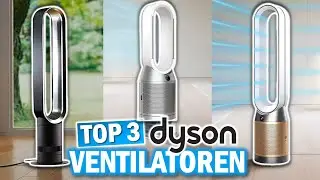Beste DYSON VENTILATOREN 2026 im Vergleich | Die 3 Besten Dyson Ventilatoren 2026