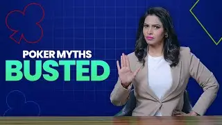 Poker Myths Busted