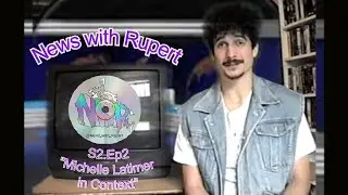 News with Rupert S2. Ep.2 