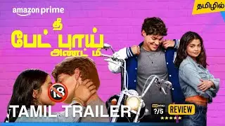 The Bad Boy And Me Tamil Trailer | The Bad Boy And Me Tamil Dubbed Movie Review | Amazon Prime 