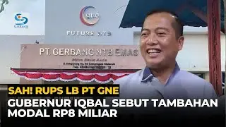 Gubernur NTB Sahkan RUPS LB PT GNE dengan Catatan Audit Menyeluruh