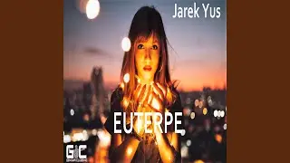 Euterpe (Anthony Kasanc Remix)