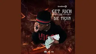 Get Rich or Die Tryin'
