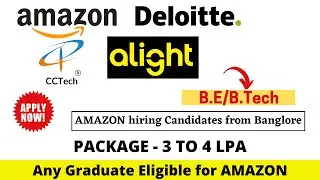 Amazon | Deloitte | Alight | CC Tech hiring Freshers for Multiple Roles | Off Campus Drive 2022