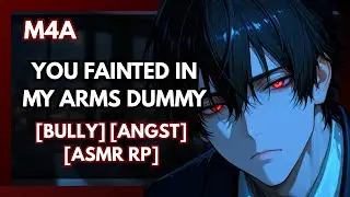 [M4A] 💢 Fainting In Your BULLY'S Arms?! [Angst] [Comfort] [ASMR RP]