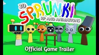 3D Sprunki RP And Animations | Offical Game Trailer [Roblox]