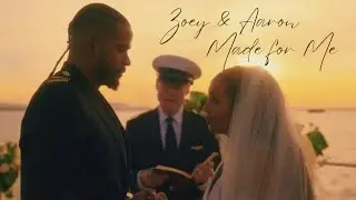 Zoey & Aaron | Made for Me [6x18]