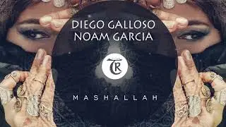 Diego Galloso, Noam Garcia - Mashallah [Tibetania Orient]