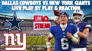 *LIVE* | NFL | New York Giants Vs. Dallas Cowboys Play By Play & Reaction #nfl