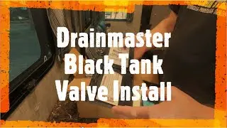 DrainMaster Black Tank Valve Installation