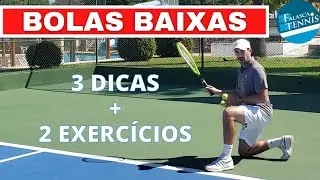 3 DICAS + 2 EXERCÍCIOS para bater BOLAS BAIXAS no tênis    |    Falasca Tennis