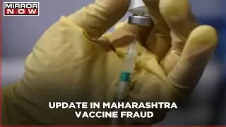 Maharashtra Vaccine Fraud: Fake vaccination certificates yet to be cancelled