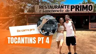BORA TOCANTINS? #EP4 | Último dia de viagem e chegamos ao destino! 