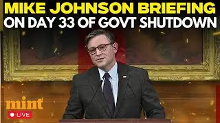 Government Shutdown 2025 Day 33 Live Update | Mike Johnson Press Conference | Trump News | Democrats