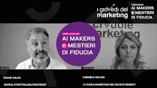 AI Makers & Mestieri di Fiducia: Digital Storytelling Strategist