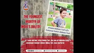 THE YOUNGEST MARTYR OF INDIA&rsquo;S BRUTALITY | 7 May 2025 | Pak Army