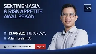 Sentimen Asia & Risk Appetite Awal Pekan