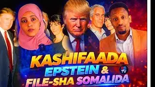 WARARKII UGU DANBEEYA MAREYKANKA | EPSTEIN | SOOMAALIDA FADEEXAD