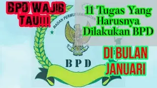 INFO PENTING 11 Kegiatan BPD Selama Bulan Januari | Inilah Tugas-Tugas BPD Di Bulan Januari