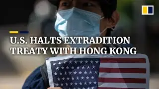 US suspends extradition treaty with Hong Kong over city&rsquo;s national security law