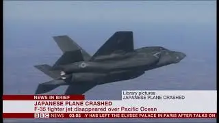 Japanese F-35 plane crashes? (Pacific Ocean/(Japan)) - BBC News - 10th April 2019